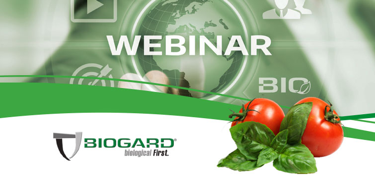 biogard DE - Webinar “La moderna difesa del pomodoro in serra secondo BIOGARD®”